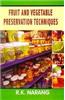 Fruit and Vegetable Preservation Techniques
