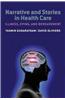Narrative and Stories in Health Care: Illness, Dying, and Bereavement