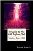 Welcome to the Half Orphan Club
