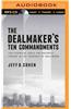 The Dealmaker's Ten Commandments