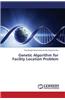 Genetic Algorithm for Facility Location Problem