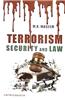 Terrorism Security and Law