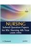 Nursing Solved Question Papers for BSc Nursing 4th Year