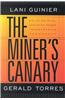 The Miner's Canary: Enlisting Race, Resisting Power, Transforming Democracy