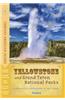 Compass American Guides: Yellowstone and Grand Teton National Parks