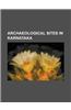 Archaeological Sites in Karnataka; Halebidu, Badami, Aihole, Sudi, Pattadakal, Hampi, Balligavi, Kupgal Petroglyphs