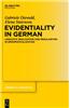 Evidentiality in German: Linguistic Realization and Regularities in Grammaticalization