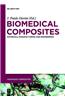 Biomedical Composites: Materials, Manufacturing and Engineering