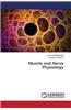 Muscle and Nerve Physiology