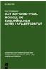 Das Informationsmodell Im Europaischen Gesellschaftsrecht = the Information Model in European Company Law = The Information Model in European Company