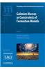 Galaxy Masses as Constraints of Formation Models (IAU S311)