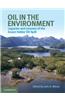 Oil in the Environment: Legacies and Lessons of the EXXON Valdez Oil Spill