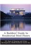 A Builders' Guide to Residential Steel Floors