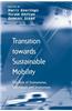 Transition Towards Sustainable Mobility: The Role of Instruments, Individuals and Institutions