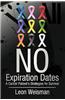 No Expiration Dates: A Cancer Patient's Strategies for Survival