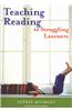 Teaching Reading to Struggling Learners