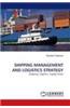 Shipping Management and Logistics Strategy