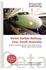 Victor Harbor Railway Line, South Australia