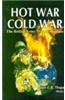 Hot War Cold War: British Army Way of Warfare