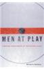 Men at Play