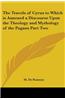 The Travels of Cyrus to Which is Annexed a Discourse Upon the Theology and Mythology of the Pagans Part Two