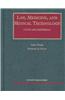 Law, Medicine and Medical Technology: Cases and Materials