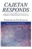 Cajetan Responds