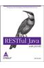 Restful Java: With Jax-Rs