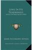 Love in Its Tenderness: Idylls of Enochdhu (1901)