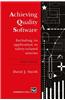 Achieving Quality Software: Including Its Application to Safety-Related Systems