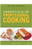 Essentials of Professional Cooking