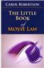 Little Book of Movie Law