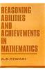 Reasoning Abilities and Achievements in Mathematics
