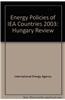 Energy Policies of IEA Countries: 2003: Hungary Review