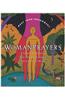 WomanPrayers: Prayers by Women Throughout History and Around the World