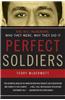 Perfect Soldiers: The 9/11 Hijackers: Who They Were, Why They Did It