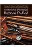 Fundamentals of Building a Bamboo Fly-Rod