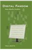 Digital Fandom: New Media Studies