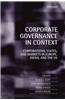 Corporate Governance in Context: Corporations, States, and Markets in Europe, Japan, and the U.S.