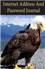 Internet Address and Password Journal: Password Logbook / Diary / Notebook Eagle