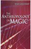 The Anthropology of Magic