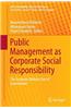 Public Management as Corporate Social Responsibility: The Economic Bottom Line of Government