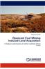 Opencast Coal Mining Induced Land Acquisition