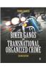 Biker Gangs and Transnational Organized Crime