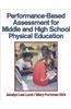 Performance-Based Assessment for Middle and High School Physical Education