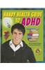 Handy Health Guide to ADHD