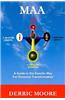 Maa: A Guide to the Kamitic Way for Personal Transformation