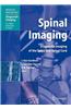 Spinal Imaging: Diagnostic Imaging of the Spine and Spinal Cord