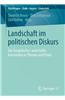 Landschaft Im Politischen Diskurs: Die Europäische Landschaftskonvention in Theorie Und Praxis