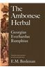 The Ambonese Herbal, Volume 1: Introduction and Book I: Containing All Sorts of Trees, That Bear Edible Fruits, and Are Husbanded by People